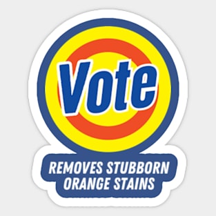 Anti-Trump Vote Removes Stubborn Orange Stains Funny Sticker